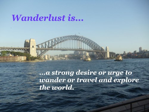Wanderlust, Sydney Harbour Bridge, Australia